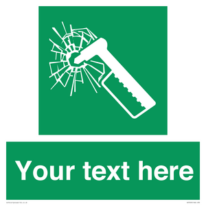 Custom sign safe condition emergency hammer